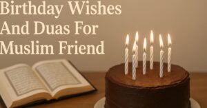 Birthday Wishes And Duas For Muslim friend