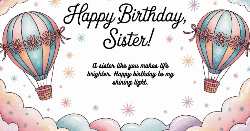 Heartfelt and Emotional Birthday Wishes for Sister
